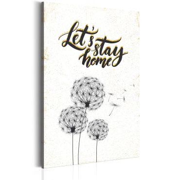 Canvas Print - My Home: Let's stay home